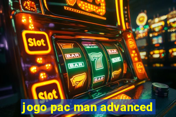 jogo pac man advanced